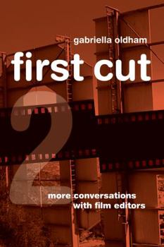 Paperback First Cut 2: More Conversations with Film Editors Book