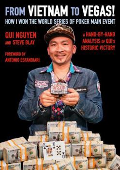 Paperback From Vietnam to Vegas!: How I Won the World Series of Poker Main Event Book