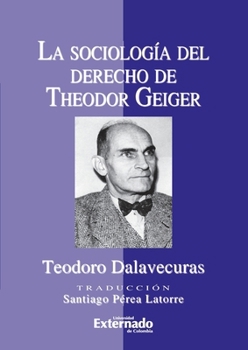 Paperback La sociología del derecho de Theodor Geiger [Spanish] Book