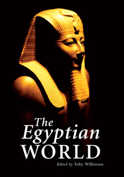 The Egyptian World - Book  of the Routledge Worlds