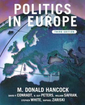 Paperback Politics in Europe: An Introduction to the Politics of the United Kingdom, France, Germany, Italy, Sweden, Russia, and the European Union Book