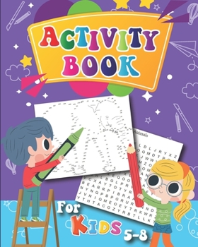 Paperback Activity Book for Kids 5-8: : Word Search, Maze and Connect the Dots Book