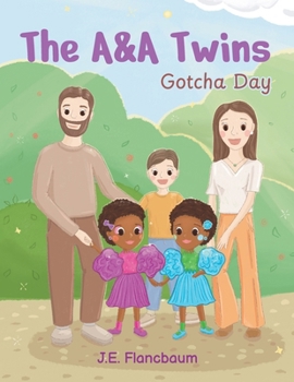Paperback The A&A Twins: Gotcha Day Book