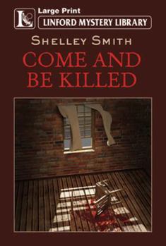 Paperback Come and Be Killed [Large Print] Book