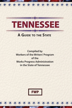 Hardcover Tennessee: A Guide To The State Book