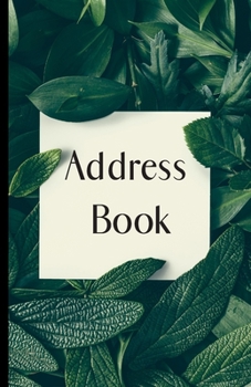Address Book: A-Z Address book: Keep Contacts Addresses, Phone #'s, Emails, Birthdays, and Anniversary's All in Organized: 5 x 7 Add