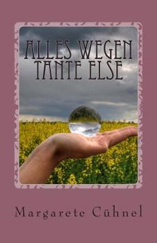 Paperback Alles wegen Tante Else [German] Book