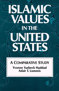 Paperback Islamic Values in the United States: A Comparative Study Book