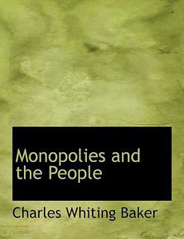 Monopolies and the People