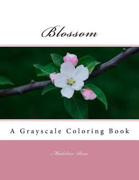 Paperback Blossom: A Grayscale Coloring Book