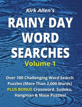 Kirk Allen's Rainy Day Word Searches, Volume 1