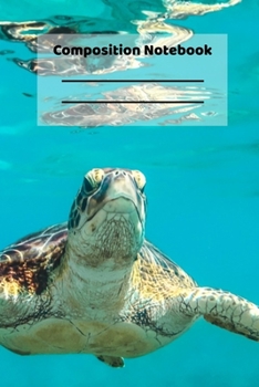 Composition Notebook: Cute Sea Turtle Ocean Lover Beach Themed Notebook or Journal