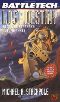 Battletech:  Lost Destiny - Book #12 of the Classic Battletech