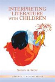 Paperback Interpreting Literature With Children Book