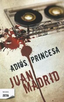 Adiós, princesa - Book #7 of the Toni Romano