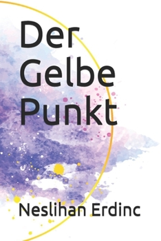Paperback Der Gelbe Punkt [German] Book