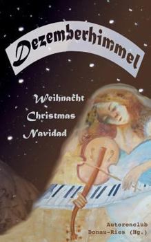 Paperback Dezemberhimmel: Weihnacht, Christmas, Navidad [German] Book