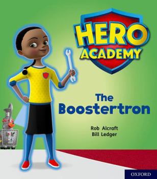 Paperback Hero Academy: Oxford Level 5, Green Book Band: The Boostertron Book
