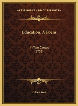 Hardcover Education, A Poem: In Two Cantos (1751) Book