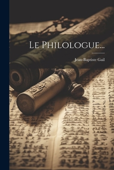 Paperback Le Philologue... [French] Book