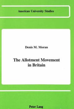 Hardcover The Allotment Movement in Britain Book