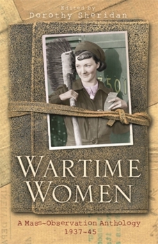 Paperback Wartime Women: A Mass Observation Anthology Book