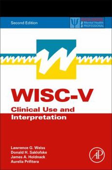 Hardcover Wisc-V: Clinical Use and Interpretation Book