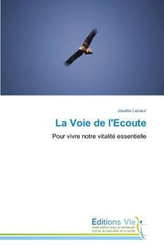 Paperback La Voie de l'Ecoute [French] Book