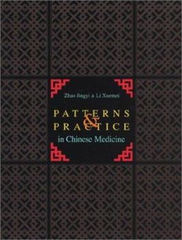 Hardcover Patterns & Practice in Chinese Medicine Book