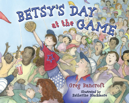 Paperback Betsy's Day at the Game Book