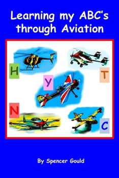 Paperback Learning my ABC's through Aviation Book