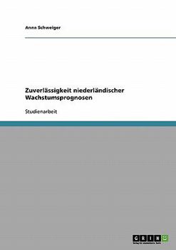 Paperback Zuverlässigkeit niederländischer Wachstumsprognosen [German] Book