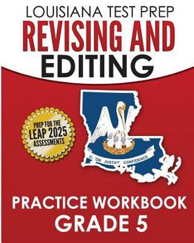 Paperback LOUISIANA TEST PREP Revising and Editing Practice Workbook Grade 5: Develops Language, Vocabulary, and Writing Skills Book