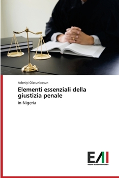 Paperback Elementi essenziali della giustizia penale [Italian] Book