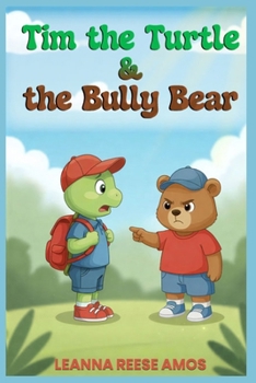 Paperback Tim the Turtle & the Bully Bear Book
