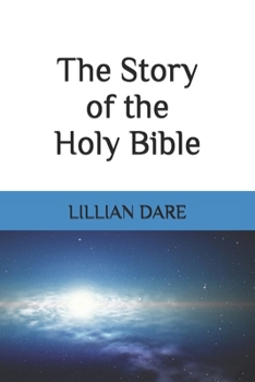 Paperback The Story of the Holy Bible Book