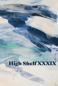 Paperback High Shelf XXXIX: February 2022 Book