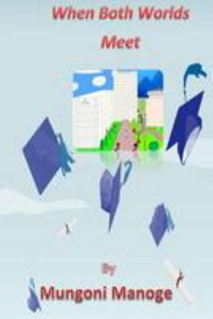 Paperback When Both Worlds Meet Book