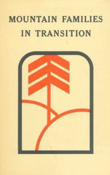 Hardcover Mountain Families in Transition: A Case Study of Appalachian Migration Book