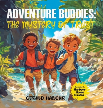 Hardcover Adventure Buddies: The Mystery Of Trust Book