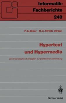 Paperback Hypertext Und Hypermedia: Von Theoretischen Konzepten Zur Praktischen Anwendung [German] Book