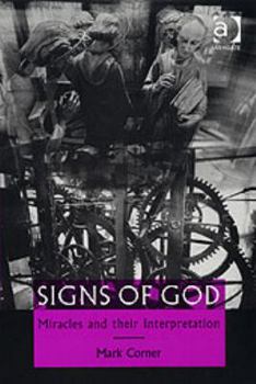 Paperback Signs of God: Miracles and Their Interpretation Book