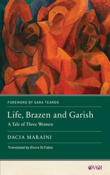 Paperback Life, Brazen and Garish: A Tale of Three Women Book