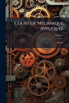 Paperback Cours De MÃ(c)canique AppliquÃ(c)e [French] Book