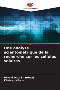 Paperback Une analyse scientométrique de la recherche sur les cellules solaires [French] Book