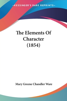 Paperback The Elements Of Character (1854) Book