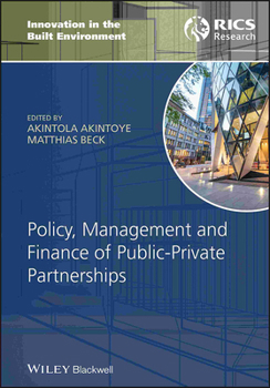 Hardcover Policy, Management and Finance of Public-Private Partnerships Book