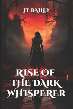 Paperback Rise of The Dark Whisperer Book
