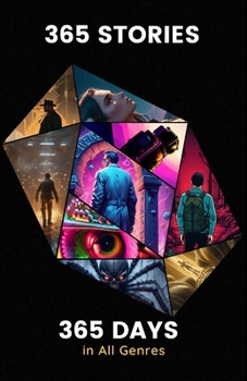 Paperback 365 Days 365 Stories in All Genres Book