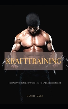 Paperback Krafttraining Komplettes Fitnesstraining und k?rperliche Fitness [German] Book